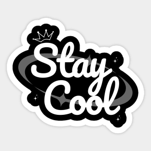 Stay Cool Sticker